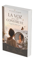 La Voz que Te Construye